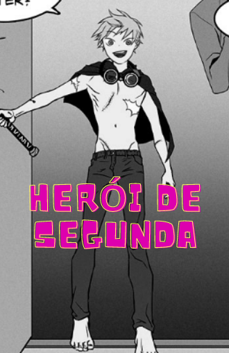 Herói de Segunda manga gratuitamente